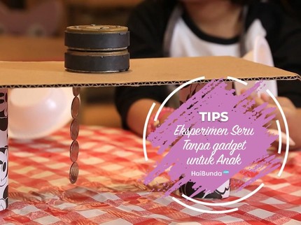 Eksperimen Seru Tanpa Gadget untuk Anak
