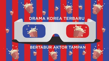 img-title Infografis: Drama Korea Terbaru Bertaburan Aktor Tampan