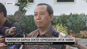VIDEO: Pemerintah Siapkan Dokter Kepresidenan untuk Habibie