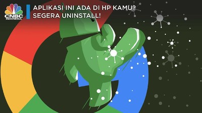 Aplikasi ini Ada di HP Kamu? Segera Uninstall! Aplikasi ini Ada di HP Kamu? Segera Uninstall!