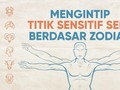 INFOGRAFIS: Meraba Titik Sensitif Seks si Dia Sesuai Zodiak