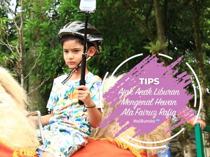 Tips Ajak Anak Liburan Mengenal Hewan Ala Fairuz Rafiq