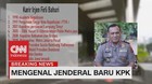 VIDEO: Mengenal Jenderal Baru KPK