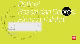 Perbedaan Resesi dan Depresi Ekonomi Global