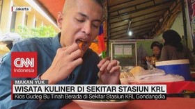 VIDEO: Wisata Kuliner di Sekitar Stasiun KRL