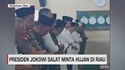 VIDEO: Presiden Jokowi Salat Minta Hujan di Riau