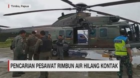 VIDEO: Pencarian Pesawat Rimbun Air Hilang Kontak
