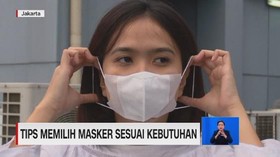 VIDEO: Tips Memilih Masker Sesuai Kebutuhan