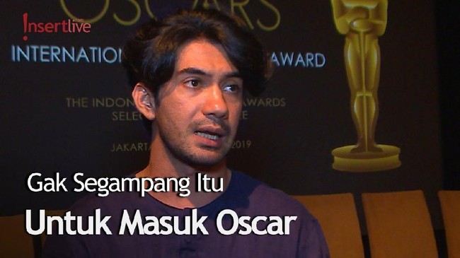 Reza Rahadian Tak Mudah Untuk Film Indonesia Masuk Oscar