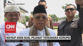 VIDEO: Ma'ruf Amin Soal Pejabat Tersangka Korupsi