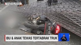 VIDEO: Ibu & Anak Tewas Tertabrak Truk