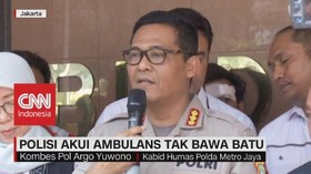VIDEO: Polisi Akui Ambulans Tak Bawa Batu