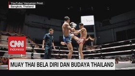 VIDEO: Muay Thai Bela Diri dan Budaya Thailand