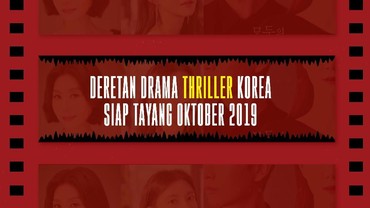img-title Infografis: Deretan Drama Thriller Korea Oktober 2019
