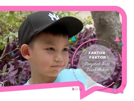 Faktor-faktor Penyebab Anak Susah Makan