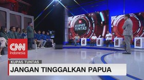 VIDEO: Jangan Lupakan Papua #KupasTuntas (4-5)