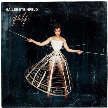 Lirik Lagu Afterlife - Hailee Steinfeld