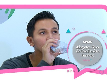 Awas, Kebanyakan Minum Air Putih Bisa Bikin Keracunan