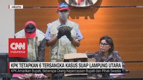 VIDEO: KPK Tetapkan 6 Tersangka Kasus Suap Lampung Utara