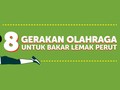 INFOGRAFIS: 8 Gerakan Olahraga untuk Kecilkan Lingkar Perut