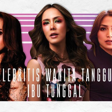 Infografis: 3 Selebritis Wanita Tangguh Menjadi Ibu Tunggal