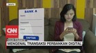 VIDEO: Mengenal Transaksi Perbankan Digital