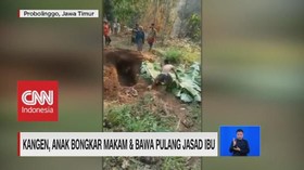 VIDEO: Kangen, Anak Bongkar Makam & Bawa Pulang Jasad Ibu