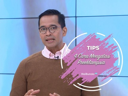 4 Cara Mengatasi Preeklamsia