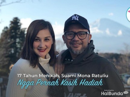 17 Tahun Menikah, Suami Mona Ratuliu Ngga Pernah Kasih Hadiah