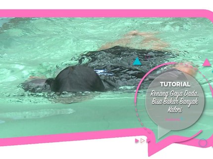 Tutorial Renang Gaya Dada, Bisa Bakar Banyak Kalori