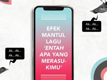 Infografis: Efek Mantul Lagu 'Entah Apa yang Merasukimu'