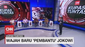 VIDEO: Wajah Baru 'Pembantu' Jokowi #KupasTuntas (3/7)