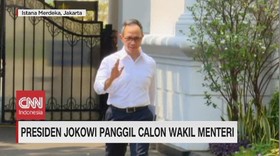VIDEO: Presiden Jokowi Panggil Calon Wakil Menteri