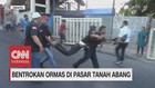VIDEO: Bentrokan Ormas di Tanah Abang, 2 Korban Luka Bacok