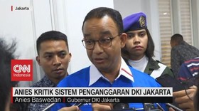 VIDEO: Anies Kritik Sistem Penganggaran DKI Jakarta