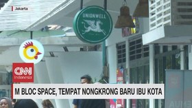 VIDEO: M Bloc Space, Tempat Nongkrong Baru Ibu Kota