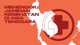 INFOGRAFIS: Menengok Jaminan Kesehatan di Asia Tenggara