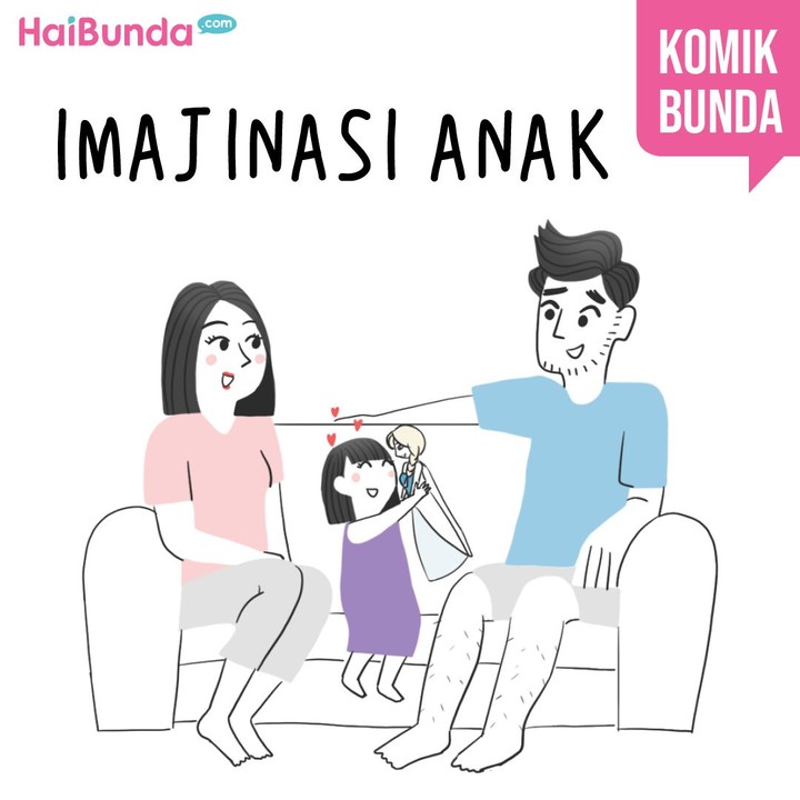 Apa imajinasi si kecil yang bikin Bunda dan Ayah geleng-geleng kepala? Samakah dengan imajinasi kakak di komik ini? Share yuk, Bunda.