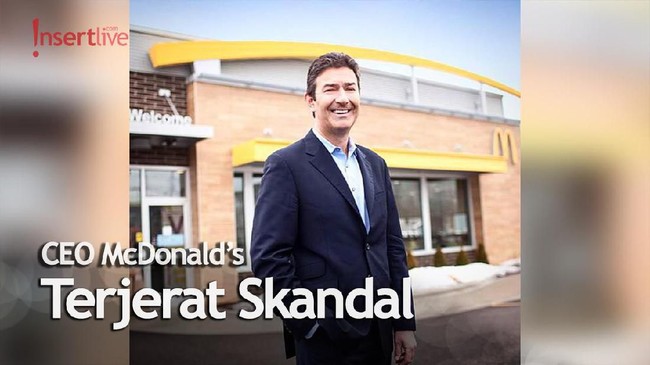 Terjerat Skandal dengan Karyawan, CEO McDonald's Dipecat