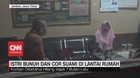VIDEO: Istri bunuh dan Cor Suami di Lantai Rumah