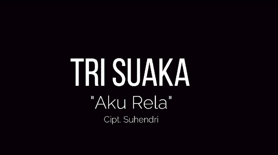 Lirik Lagu Aku Rela - Tri Suaka Lirik lagu baru Tri Suaka yang berjudul Aku Rela
