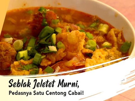 Seblak Jeletet Murni, Pedasnya Satu Centong Cabai!