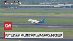 VIDEO: Penyelesaian Polemik Sriwijaya-Garuda Indonesia