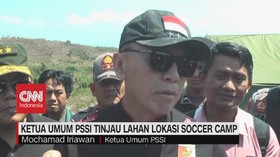 VIDEO: Ketua Umum PSSI Tinjau Lahan Lokasi Soccer Camp