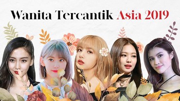 Infografis: 5 Wanita Tercantik Asia 2019