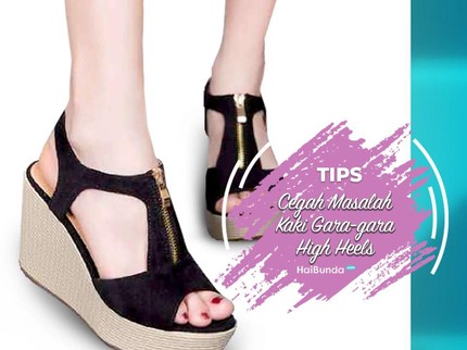 Tips Cegah Masalah Kaki Gara-gara High Heels