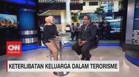 VIDEO: Keterlibatan Keluarga Dalam Terorisme