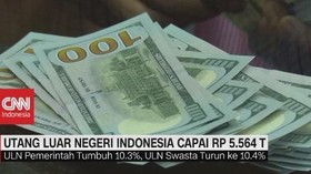 VIDEO: Utang Luar Negeri Indonesia Capai Rp. 5.564 Triliyun