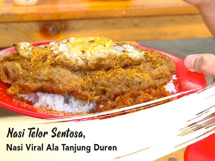 Nasi Telor Sentosa, Nasi Viral Ala Tanjung Duren
