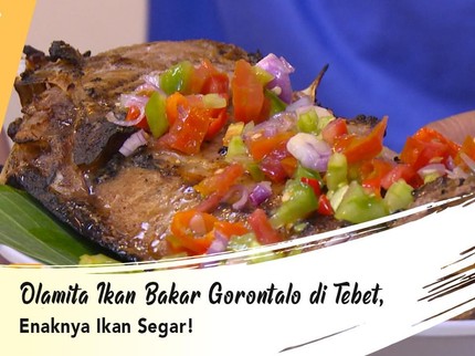 Olamita Ikan Bakar Gorontalo di Tebet, Enaknya Ikan Segar!